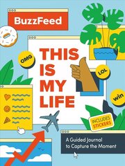 BuzzFeed: This Is My Life: A Guided Journal to Capture the Moment hind ja info | Ühiskonnateemalised raamatud | kaup24.ee