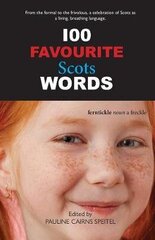 100 Favourite Scots Words цена и информация | Книги по социальным наукам | kaup24.ee