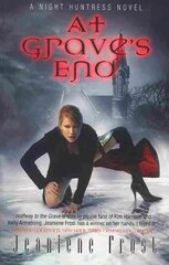 At Grave's End: A Night Huntress Novel, Bk. 3, At Grave's End At Grave's End цена и информация | Фантастика, фэнтези | kaup24.ee