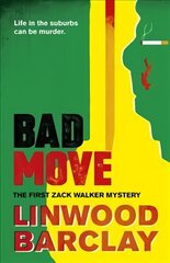 Bad Move: A Zack Walker Mystery #1 цена и информация | Фантастика, фэнтези | kaup24.ee