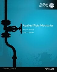 Applied Fluid Mechanics, Global Edition 7th edition цена и информация | Развивающие книги | kaup24.ee