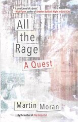 All the Rage: A Quest цена и информация | Биографии, автобиогафии, мемуары | kaup24.ee