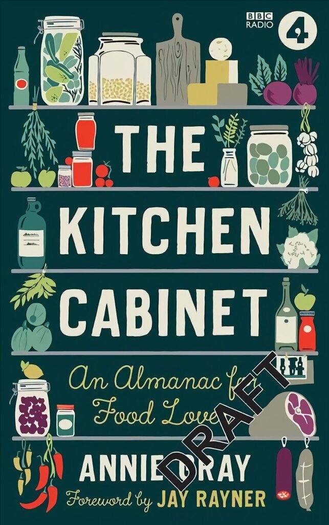 Kitchen Cabinet: A Year of Recipes, Flavours, Facts & Stories for Food Lovers цена и информация | Entsüklopeediad, teatmeteosed | kaup24.ee