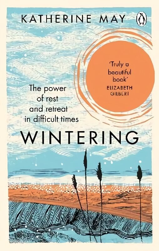 Wintering: The Power of Rest and Retreat in Difficult Times цена и информация | Eneseabiraamatud | kaup24.ee