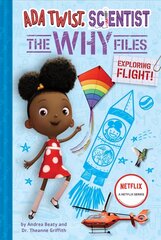 Ada Twist, Scientist: Why Files #1: Exploring Flight! цена и информация | Книги для подростков и молодежи | kaup24.ee