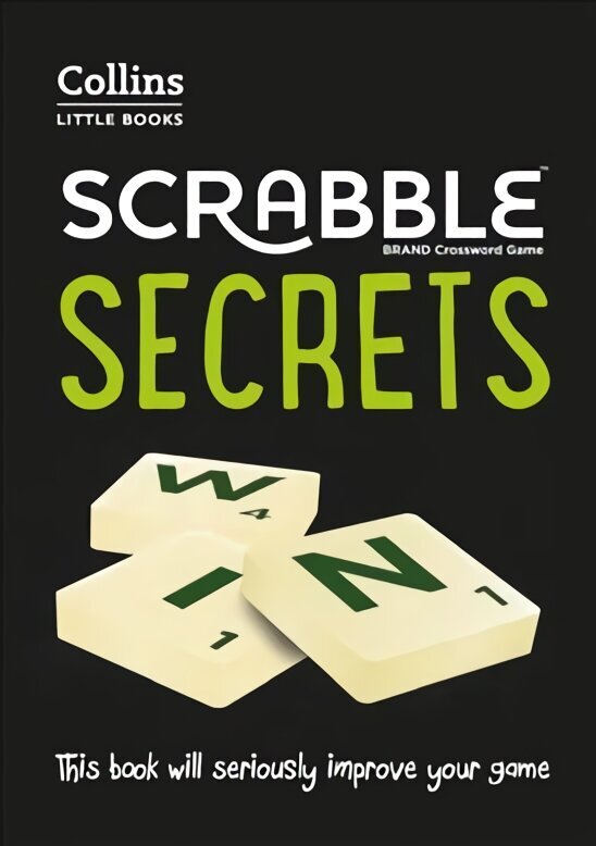 SCRABBLE (TM) Secrets: This Book Will Seriously Improve Your Game 4th Revised edition, SCRABBLE (R) Secrets: This Book Will Seriously Improve Your Game hind ja info | Võõrkeele õppematerjalid | kaup24.ee