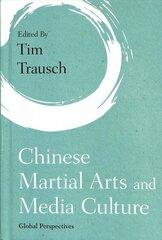 Chinese Martial Arts and Media Culture: Global Perspectives цена и информация | Книги по социальным наукам | kaup24.ee