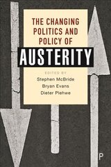 Changing Politics and Policy of Austerity hind ja info | Ühiskonnateemalised raamatud | kaup24.ee