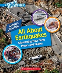 All about Earthquakes (a True Book: Natural Disasters) hind ja info | Noortekirjandus | kaup24.ee