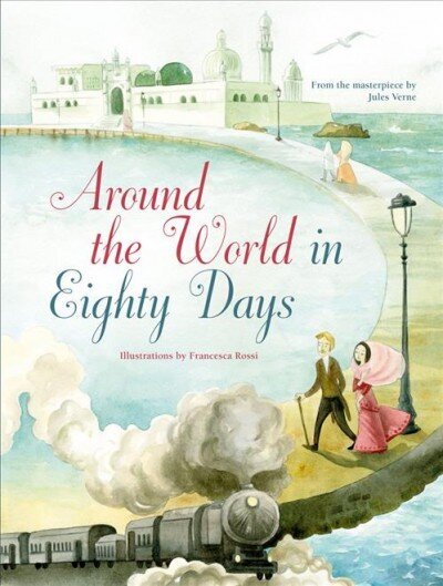 Around the World in Eighty Days hind ja info | Väikelaste raamatud | kaup24.ee