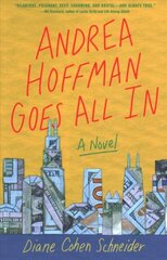 Andrea Hoffman Goes All In: A Novel цена и информация | Романы | kaup24.ee