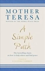 Simple Path: The bestselling classic on how to help others and find peace hind ja info | Usukirjandus, religioossed raamatud | kaup24.ee