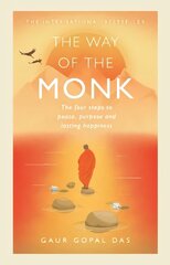Way of the Monk: The four steps to peace, purpose and lasting happiness цена и информация | Самоучители | kaup24.ee