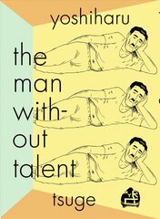 Man Without Talent цена и информация | Фантастика, фэнтези | kaup24.ee