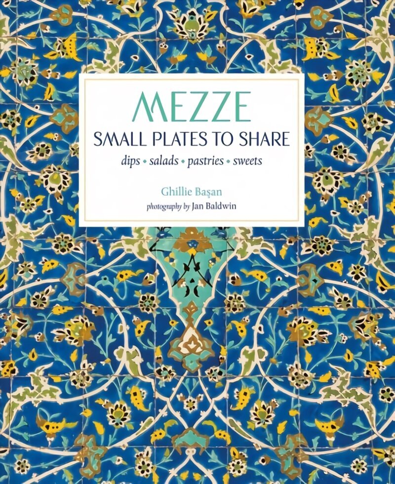 Mezze: Small Plates to Share цена и информация | Retseptiraamatud  | kaup24.ee