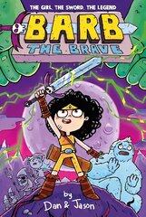 Barb the Brave цена и информация | Книги для подростков и молодежи | kaup24.ee