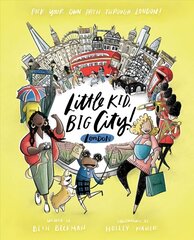 Little Kid, Big City London: Pick Your Own Path Through London! цена и информация | Книги для подростков и молодежи | kaup24.ee