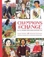 Champions of Change: 25 Women Who Made History hind ja info | Väikelaste raamatud | kaup24.ee