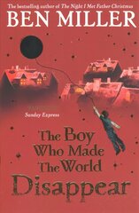 Boy Who Made the World Disappear: From the author of the bestselling The Day I Fell Into a Fairytale цена и информация | Книги для подростков и молодежи | kaup24.ee