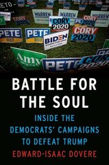 Battle For The Soul: Inside the Campaigns to Defeat Trump hind ja info | Ühiskonnateemalised raamatud | kaup24.ee