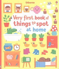 Very First Book of Things to Spot: At home hind ja info | Väikelaste raamatud | kaup24.ee