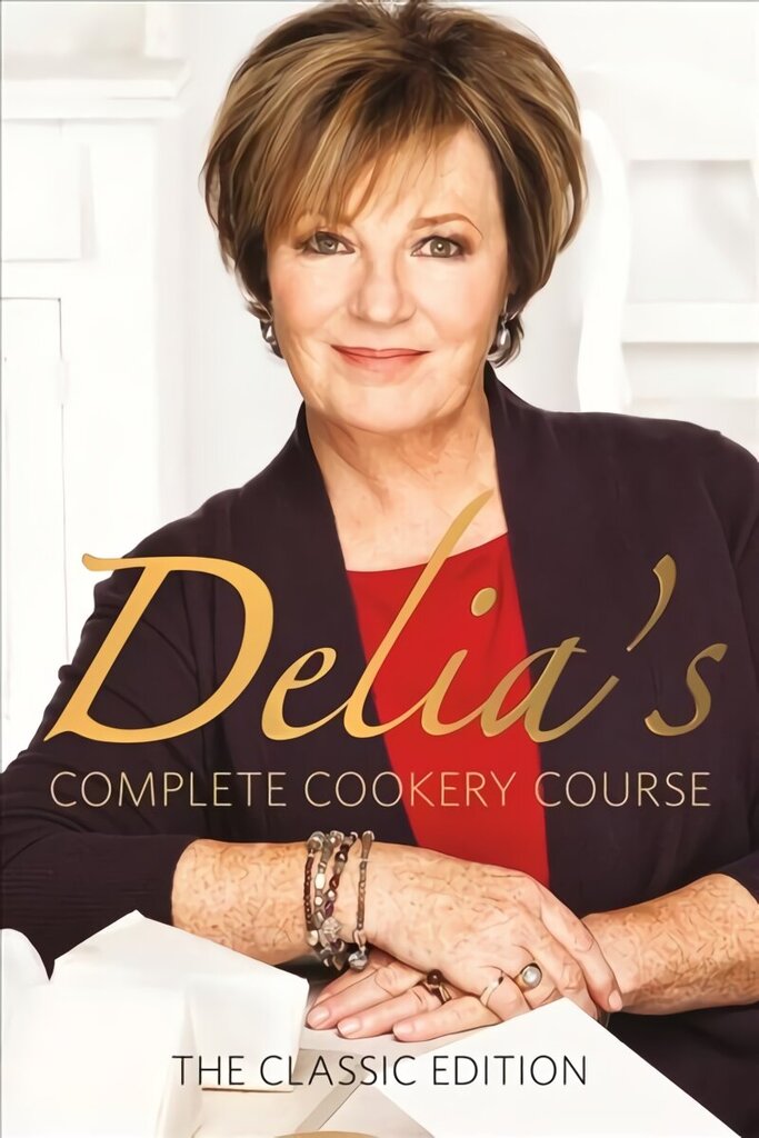 Delia's Complete Cookery Course: kitchen classics from the Queen of Cookery hind ja info | Retseptiraamatud  | kaup24.ee