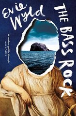 Bass Rock: 'A rising star of British fiction' Sunday Telegraph hind ja info | Ajalooraamatud | kaup24.ee