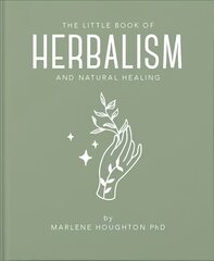 Little Book of Herbalism and Natural Healing hind ja info | Eneseabiraamatud | kaup24.ee
