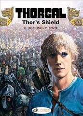Thorgal Vol. 23: Thor's Shield цена и информация | Фантастика, фэнтези | kaup24.ee