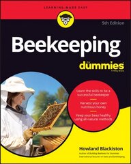 Beekeeping For Dummies, 5th Edition 5th Edition цена и информация | Книги по садоводству | kaup24.ee