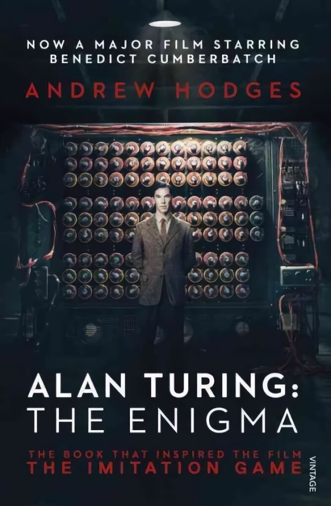Alan Turing: The Enigma: The Book That Inspired the Film The Imitation Game Media tie-in цена и информация | Elulooraamatud, biograafiad, memuaarid | kaup24.ee