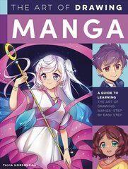 Art of Drawing Manga: A guide to learning the art of drawing manga-step by easy step hind ja info | Kunstiraamatud | kaup24.ee