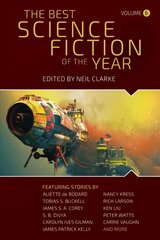 Best Science Fiction of the Year: Volume Six цена и информация | Фантастика, фэнтези | kaup24.ee