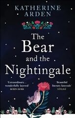 Bear and The Nightingale: (Winternight Trilogy) цена и информация | Фантастика, фэнтези | kaup24.ee