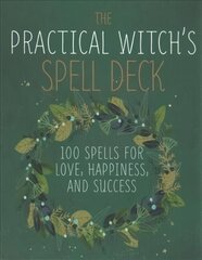 Practical Witch's Spell Deck: 100 Spells for Love, Happiness, and Success hind ja info | Eneseabiraamatud | kaup24.ee