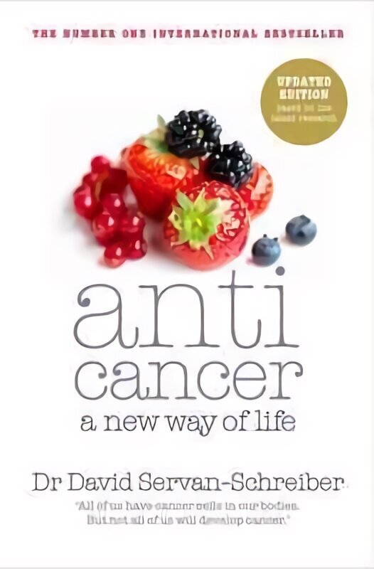 Anticancer: A New Way of Life цена и информация | Eneseabiraamatud | kaup24.ee