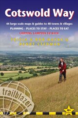 Cotswold Way: Chipping Campden to Bath (Trailblazer British Walking Guide): Planning, Places to Stay, Places to Eat, 44 trail maps and 8 town plans 2019 4th Revised edition hind ja info | Reisiraamatud, reisijuhid | kaup24.ee