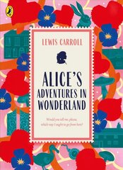 Alice's Adventures in Wonderland hind ja info | Noortekirjandus | kaup24.ee