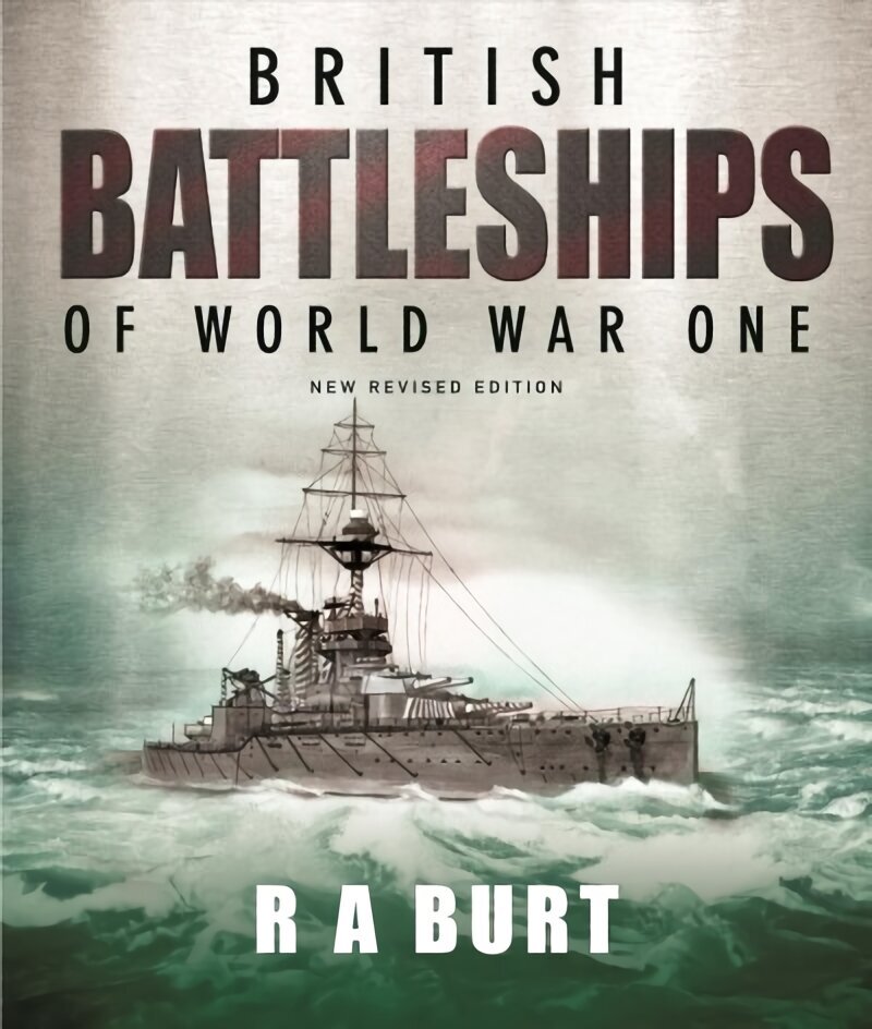 British Battleships of World War One цена и информация | Ajalooraamatud | kaup24.ee