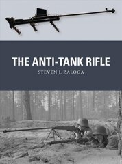 Anti-Tank Rifle hind ja info | Ajalooraamatud | kaup24.ee
