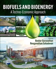 Biofuels and Bioenergy: A Techno-Economic Approach цена и информация | Развивающие книги | kaup24.ee