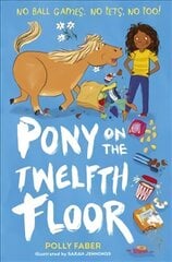 Pony on the Twelfth Floor hind ja info | Noortekirjandus | kaup24.ee