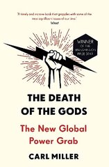 Death of the Gods: The New Global Power Grab hind ja info | Ühiskonnateemalised raamatud | kaup24.ee