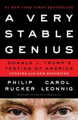 Very Stable Genius: Donald J. Trump's Testing of America hind ja info | Ühiskonnateemalised raamatud | kaup24.ee