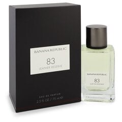 Parfüümvesi Banana Republic 83 Leather Reserve EDP unisex 75 ml цена и информация | Женские духи | kaup24.ee