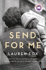 Send for Me: A novel цена и информация | Фантастика, фэнтези | kaup24.ee