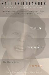 When Memory Comes: The Classic Memoir цена и информация | Биографии, автобиогафии, мемуары | kaup24.ee