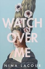 Watch Over Me цена и информация | Книги для подростков и молодежи | kaup24.ee