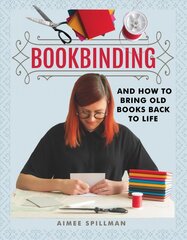 Bookbinding and How to Bring Old Books Back to Life hind ja info | Tervislik eluviis ja toitumine | kaup24.ee
