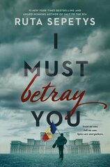 I Must Betray You hind ja info | Noortekirjandus | kaup24.ee